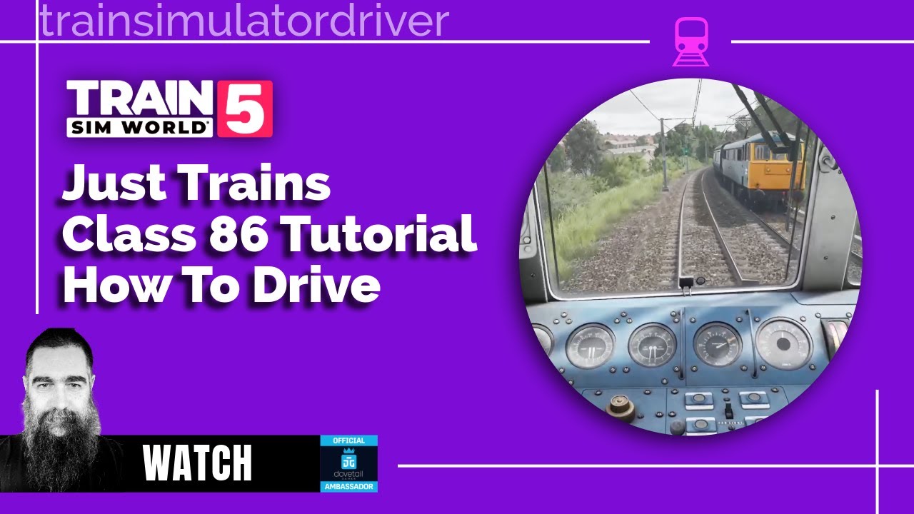 TSW Just Trains Class 86/2 Tutorial With Safety Systems   How To Drive   Everything You Need To Know