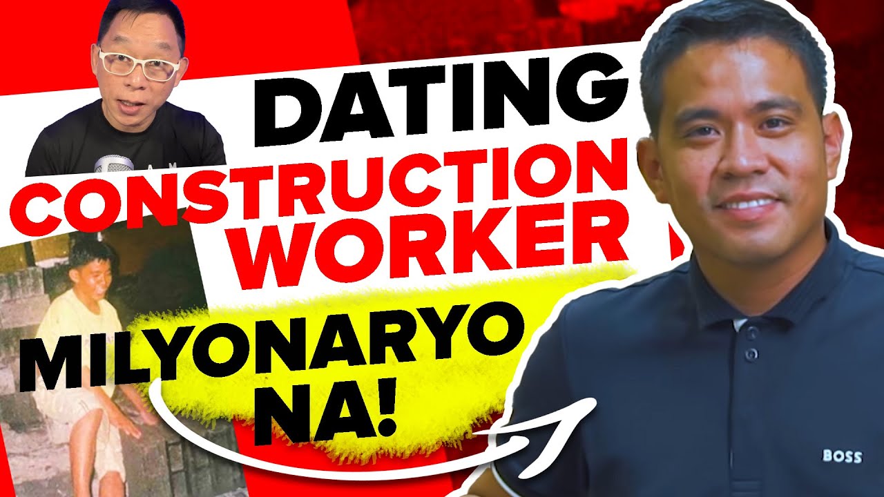 Dating Construction Worker Ngayong Milyonaryo Na!