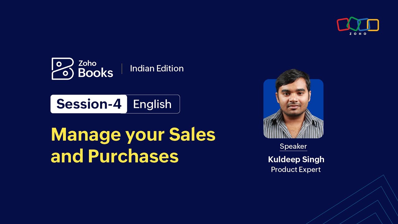Session 4: Manage your Sales and Purchases  | English | India