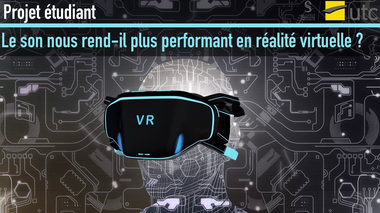 Projet étudiant : le son rend-il plus performant en réalité virtuelle ?