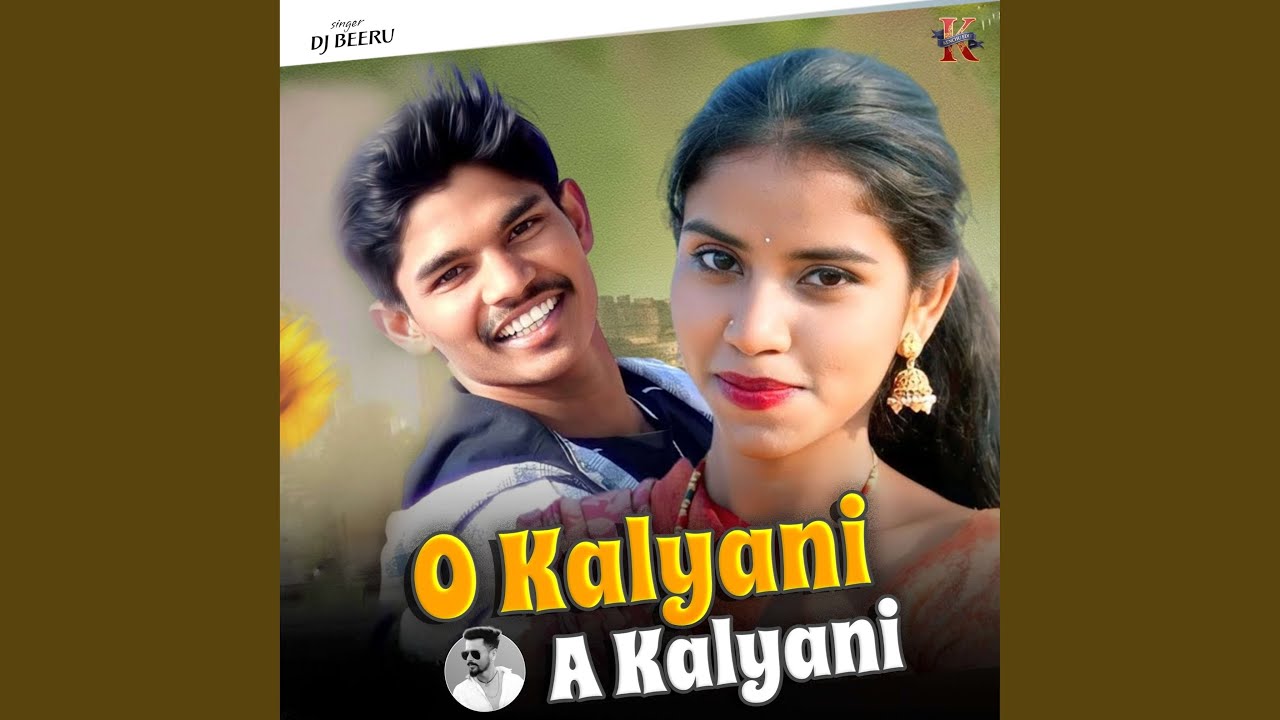 O Kalyani A Kalyani
