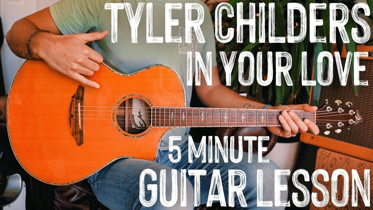 In Your Love Tyler Childers Guitar Tutorial  // In Your Love Guitar Lesson 