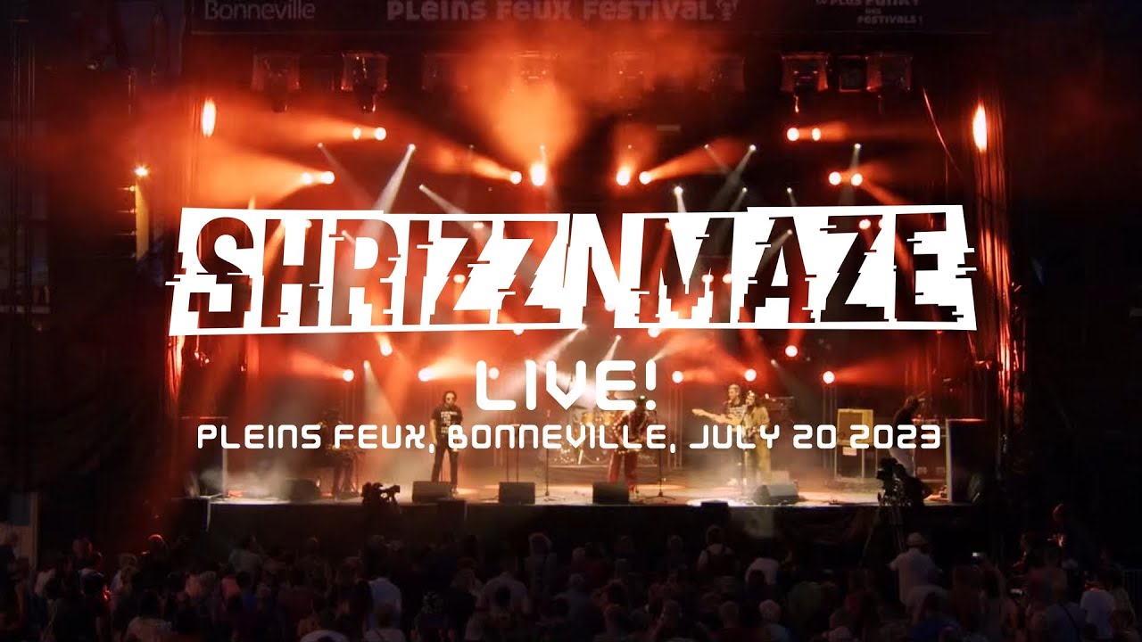 Shrizz N Maze - LIVE! @ Pleins Feux Bonneville, July 20 2023 Full Concert