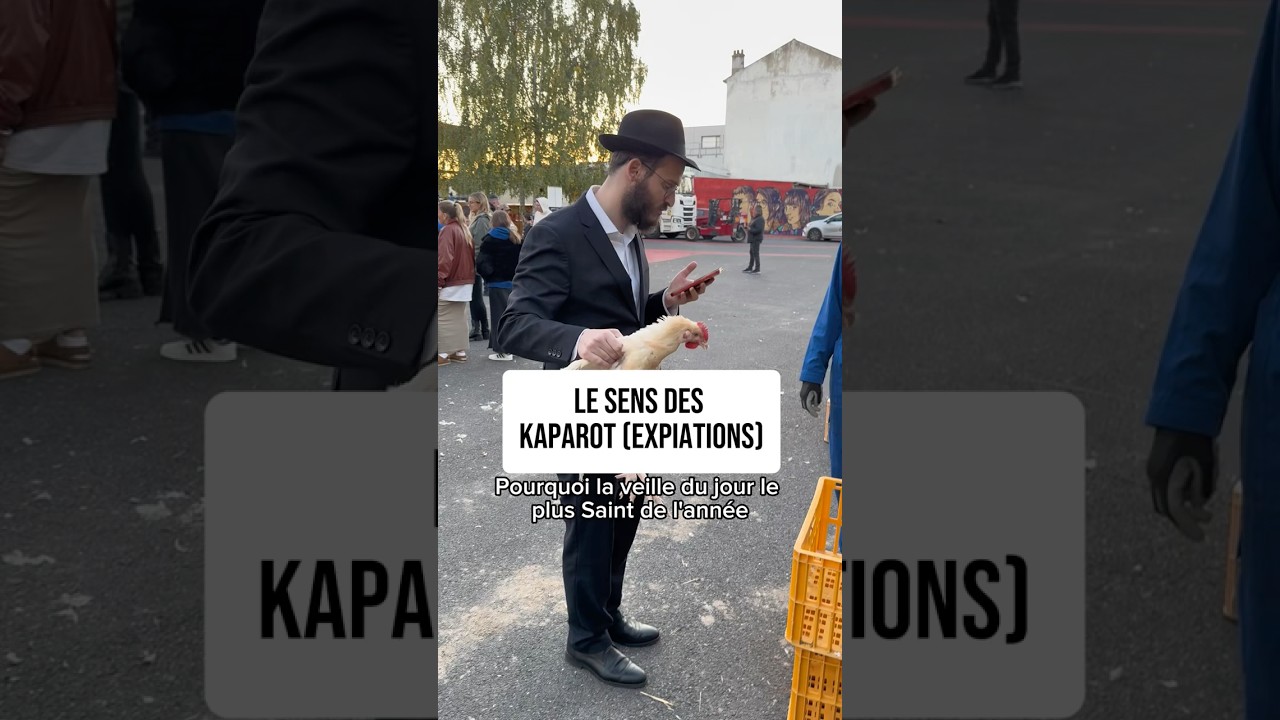 Le sens des Kaparot (expiations)