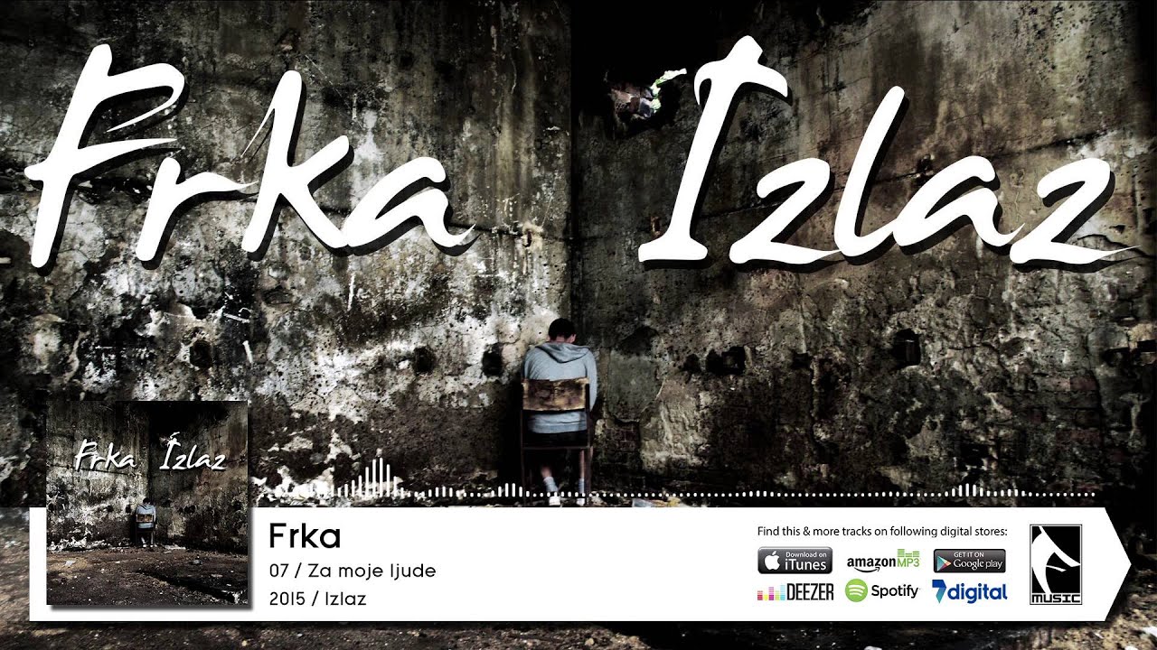 07. Frka - Za moje ljude (Flame Production) (2015)
