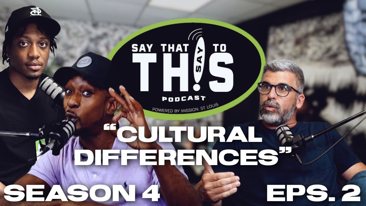 Cultural Differences | Say That To Say This Podcast