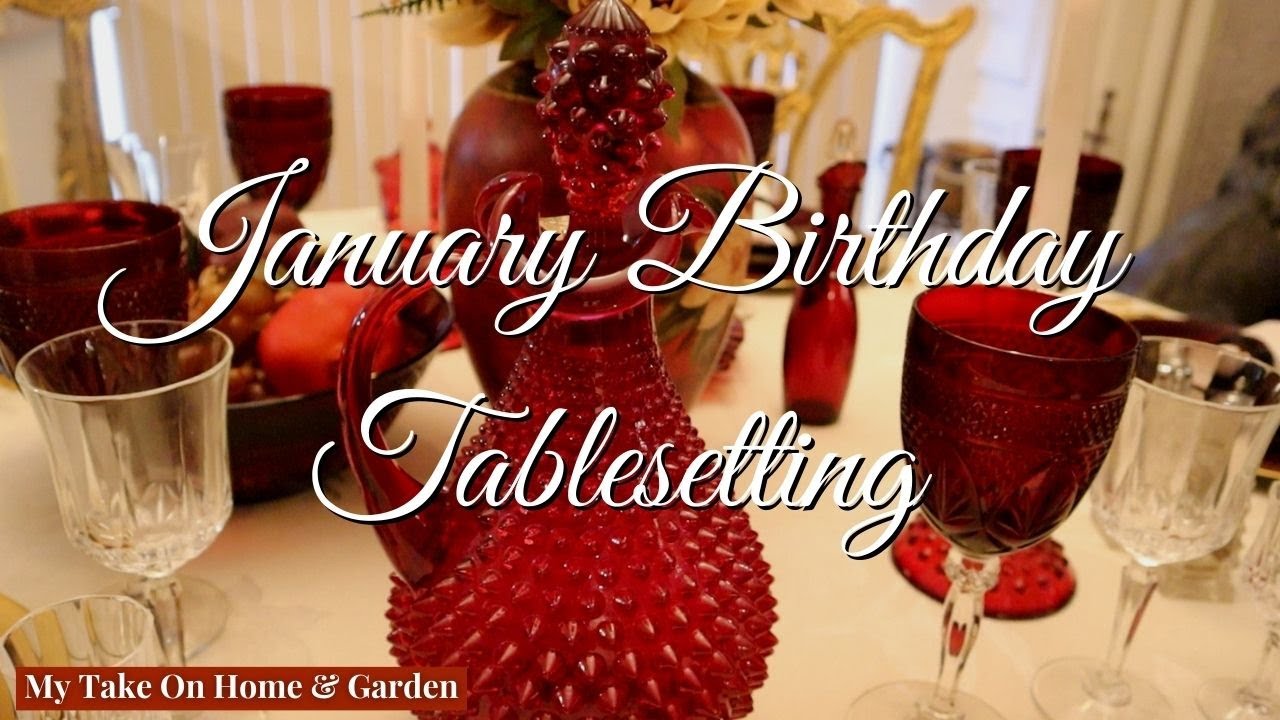 NEW Birthstone Themed Tablesettings! - JANUARY GARNET - Using Red Fenton & Fostoria Glass