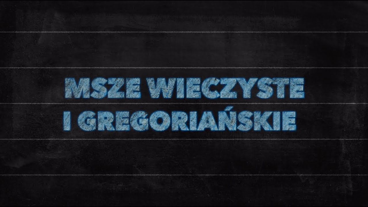 Elementarz [53] Co to są msze gregoriańskie i wieczyste?