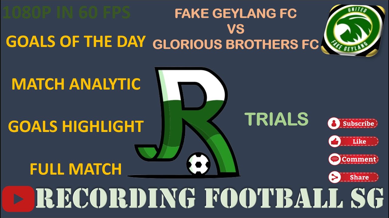 FAKE GEYLANG UNITED VS GLORIOUS BROTHERS FC - SERANGOON GARDEN SEC - 3 NOV