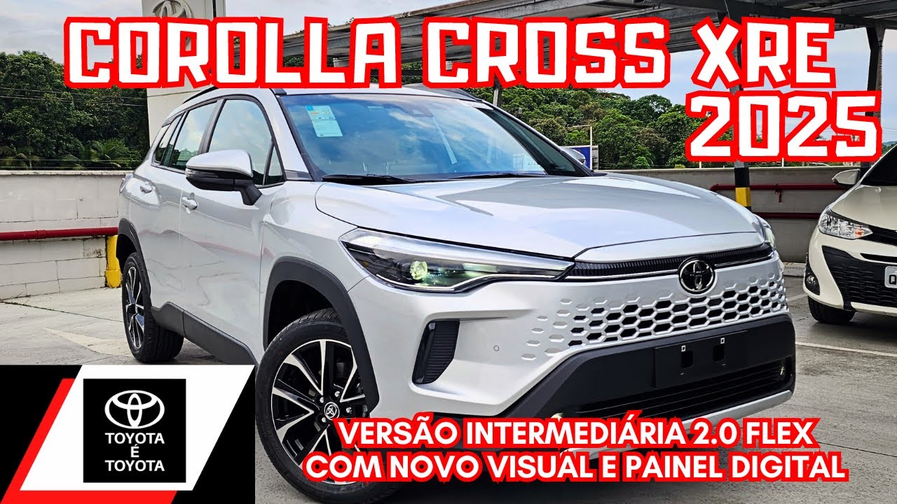 AVALIAÇÃO TOYOTA COROLLA CROSS XRE 2025 2.0 FLEX | SUV TOYOTA VERSÃO INTERMEDIÁRIA