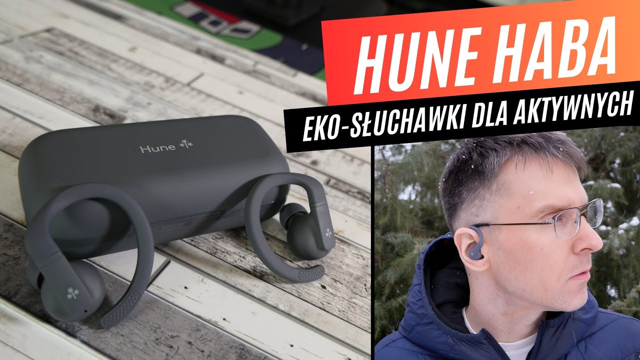 Hune Haba - recenzja sportowych słuchawek TWS z ekologicznym zacięciem