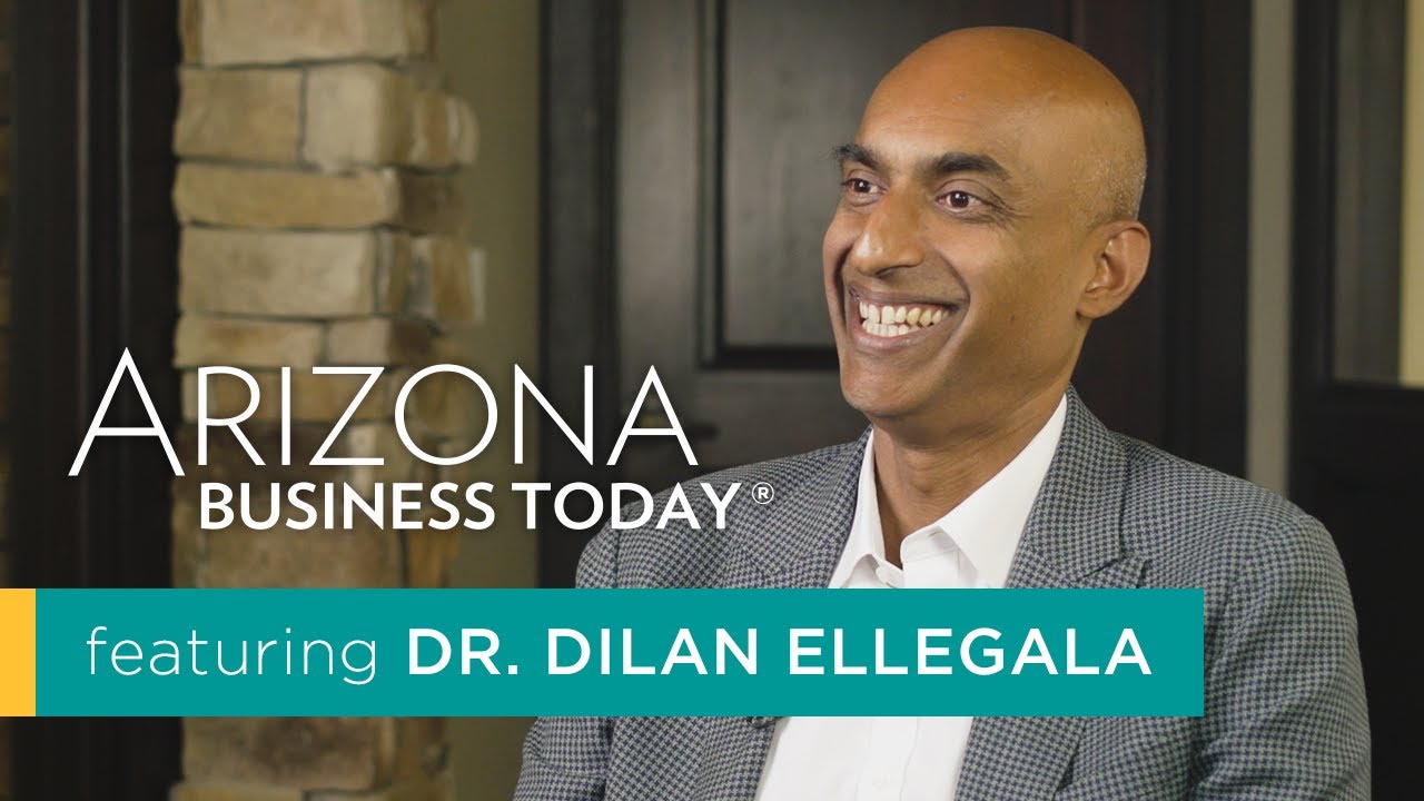 Arizona Business Today featuring Dr. Dilan Ellegala