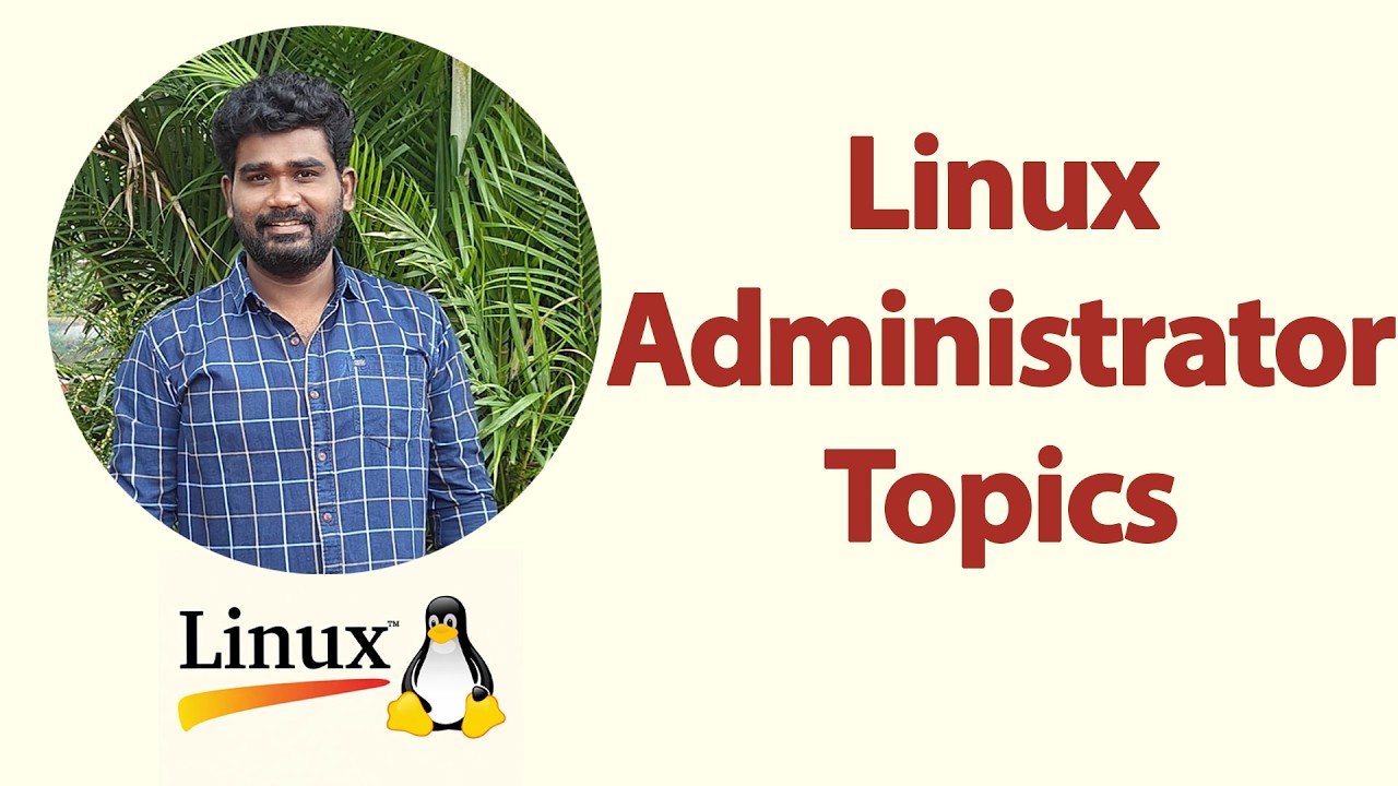 Linux Administrator Topics | Quick Overview | Must for Cloud and DevOps 