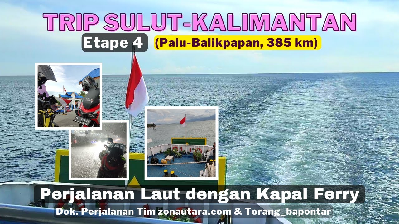Perjalanan Palu-Balikpapan menggunakan Kapal Ferry