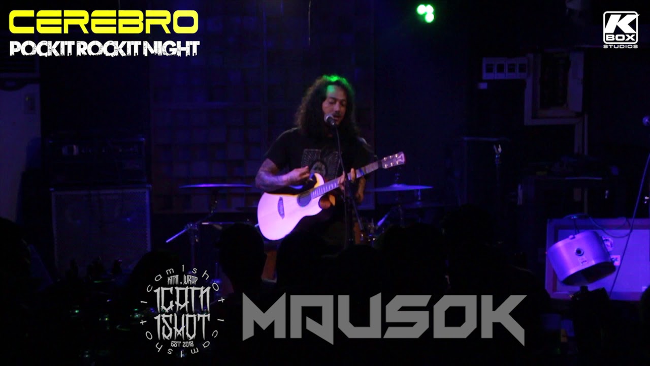mausok LIVE @ Cerebro Pockit Rockit Night