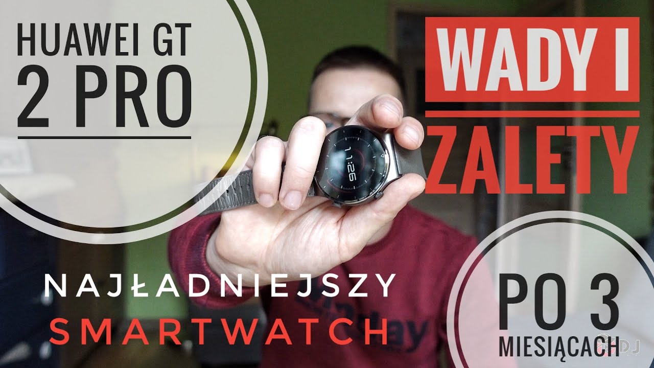 Jaki smartwatch wybrać 2021 czyli Huawei GT2 PRO Wady i Zalety po 3 miesiącach recenzja PL