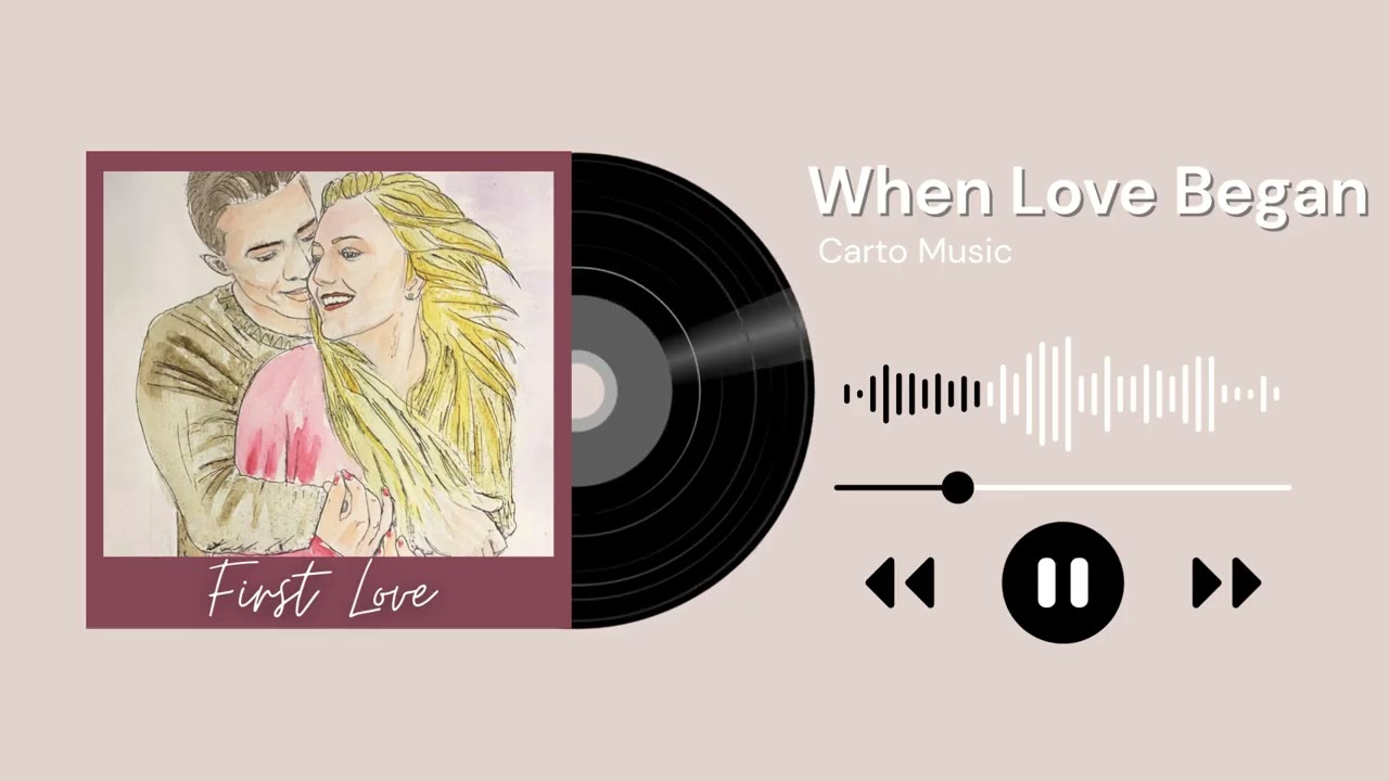 When Love Began  Carto music