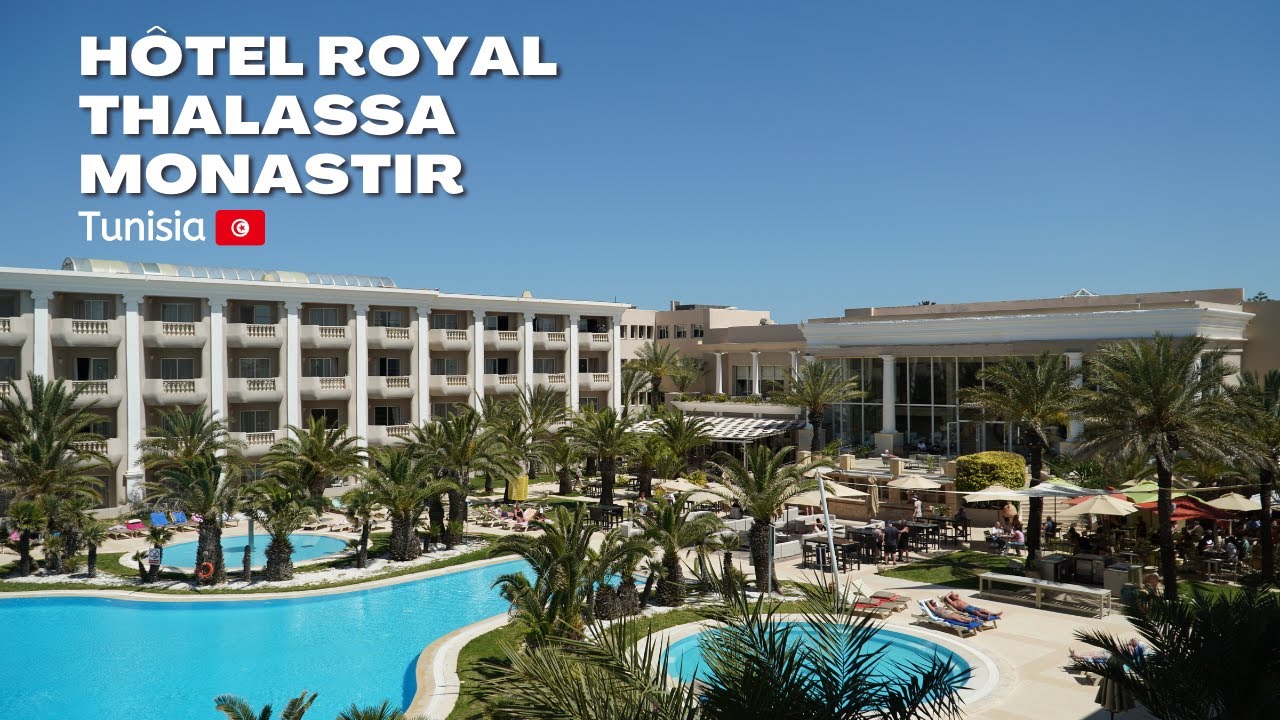 Discover the Splendor of Tunisia's Royal Thalassa Monastir Hotel!