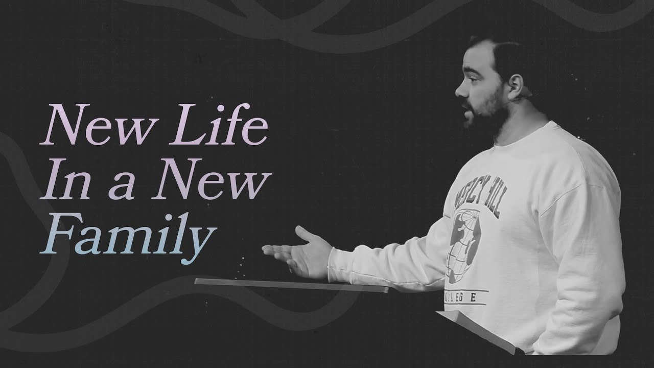 New Life In a New Family | Romans  6:1-14 | Daniel Thompson