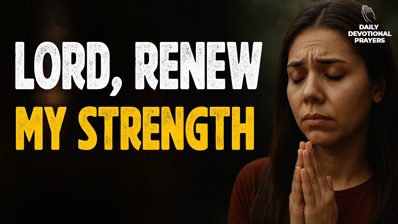 Feeling Weary? Pray This for Strength to Overcome Today | Morning Prayer | Daily Prayer