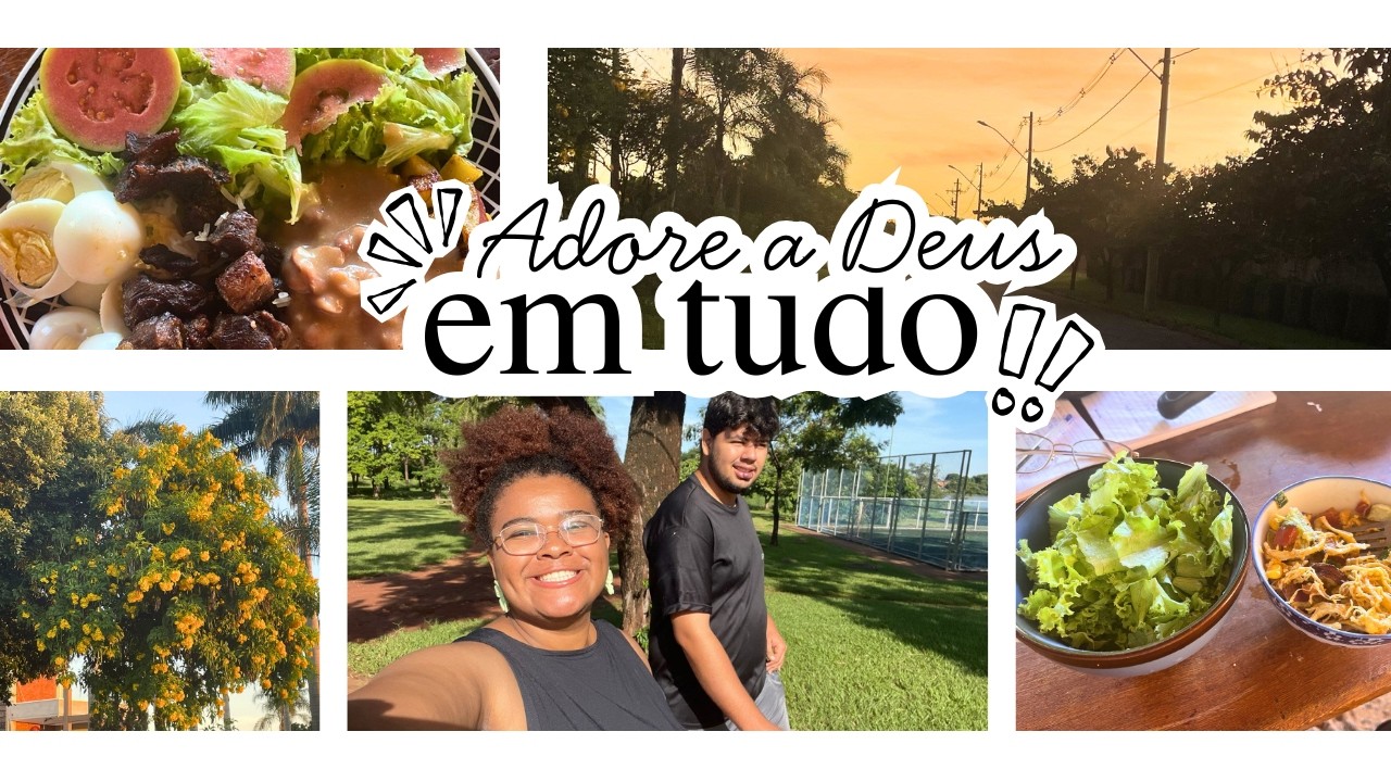 Aprendendo a adorar a Deus em tudo o que você faz