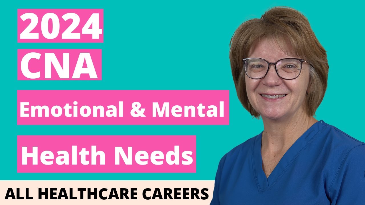 CNA Practice Test for Emotional and Mental Health Needs 2024 (20 Questions with Explained Answers)