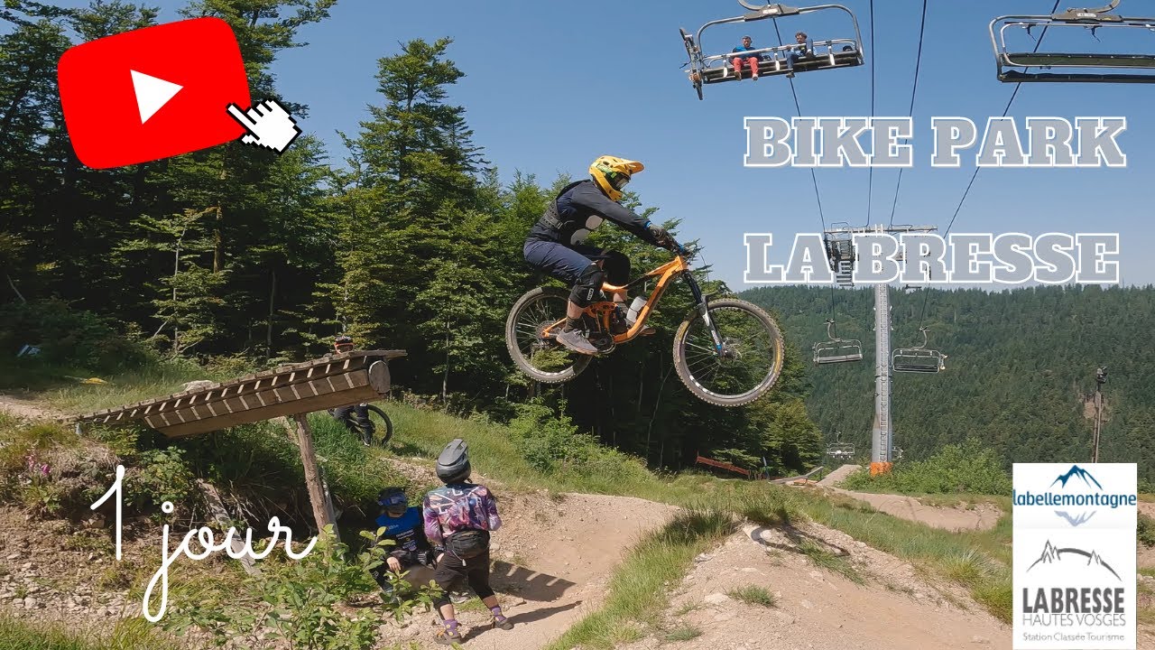 Découverte du bike park La Bresse (vtt,enduro, dh ) les vosges