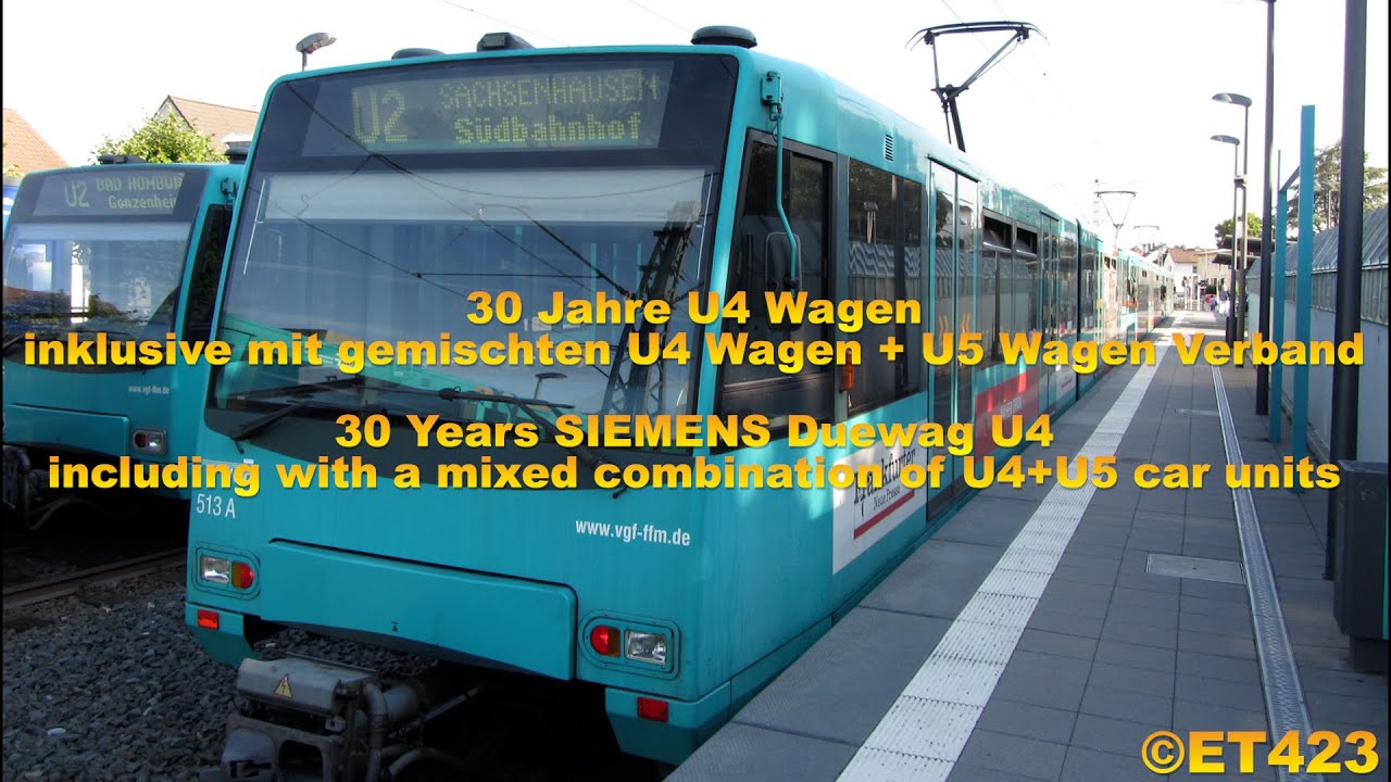 U-Bahn Frankfurt: 30 Jahre U4 Wagen inklusive mit gemischter Traktion vom U4 Wagen und U5 Wagen