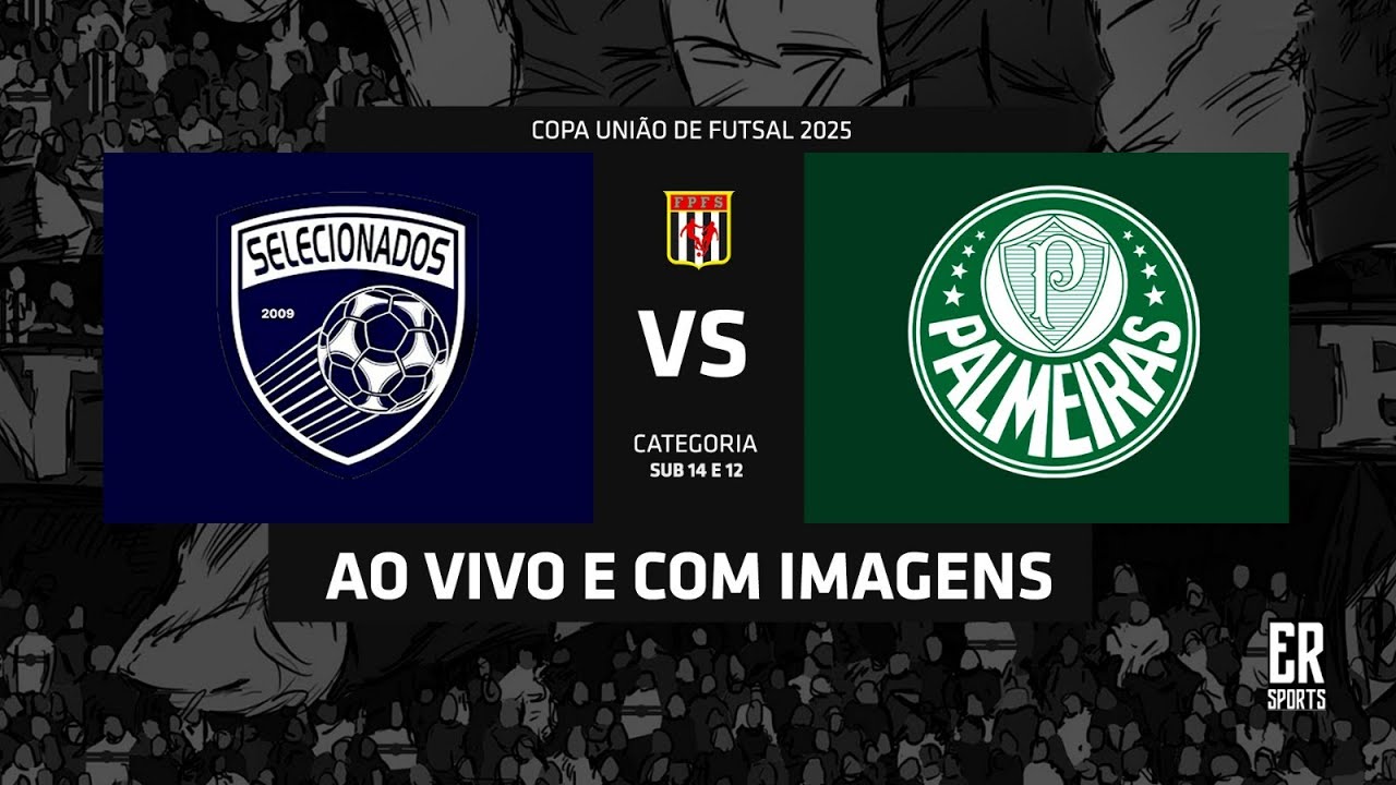 Selecionados x Palmeiras - SUB 12 | 21/04/2025 | AO VIVO | Copa União de Clubes