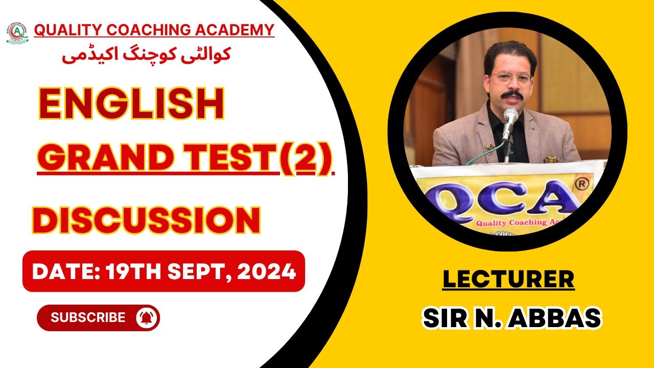 English | GRAND TEST (2) |  Discussion By Sir Naseer Abbas | Date : 19th Sept 2024 | QCA