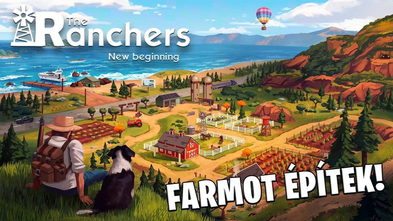 The Ranchers LIVE DEMO - Farm, építkezés, felfedezés?! Steam Next Fest #3