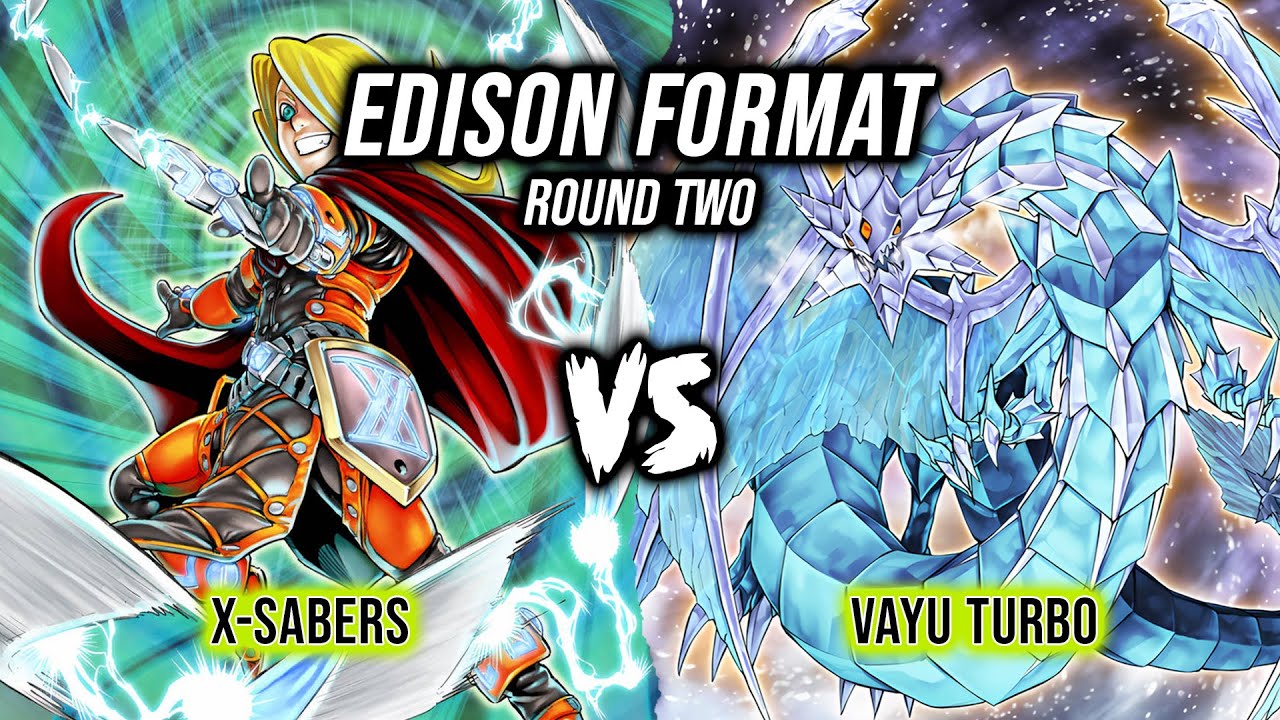 Yu-Gi-Oh! Edison Format Round 2: X-Sabers Vs Vayu Turbo