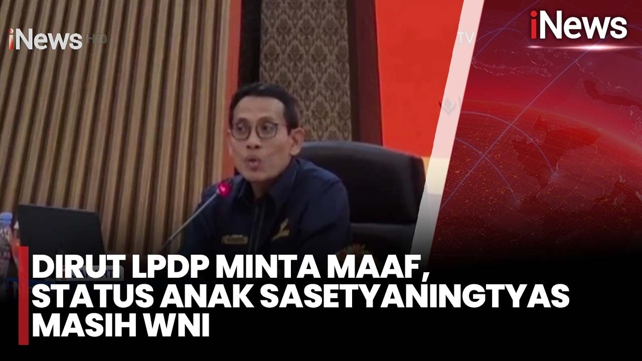 Dirut LPDP Minta Maaf, Status Anak Sasetyaningtyas Masih WNI | iNews Malam 26/2