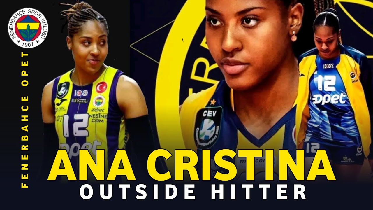 Ana cristina | Outside Hitter | fenerbahce opet | Turkish volleyball League 2024