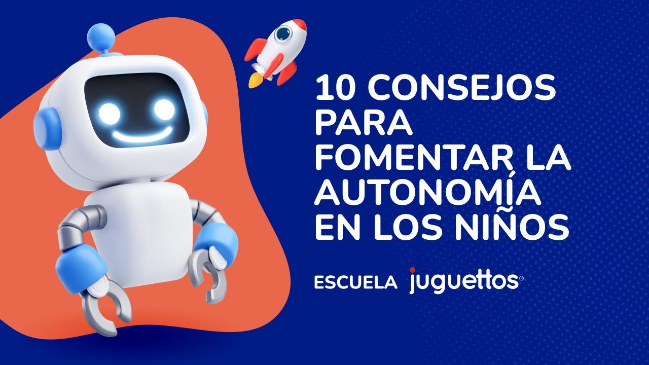 10 consejos para fomentar la autonomía de los niños