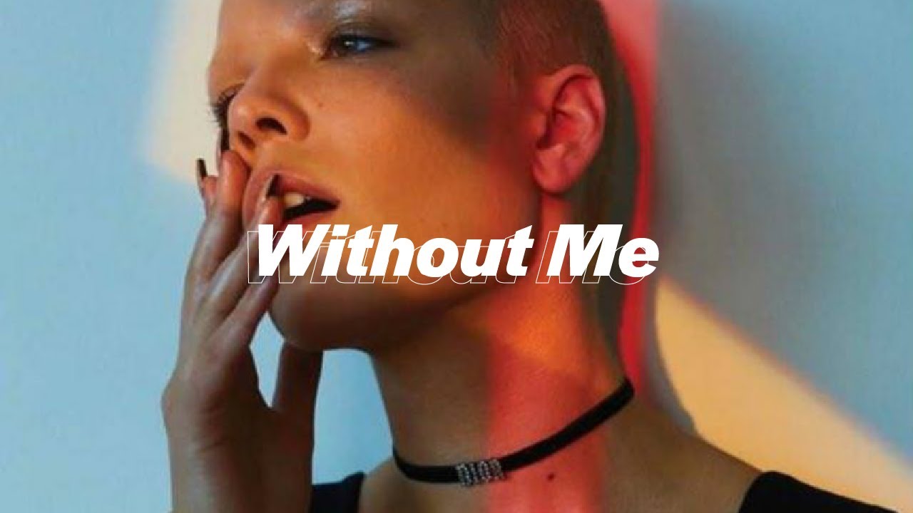 Halsey - Without Me