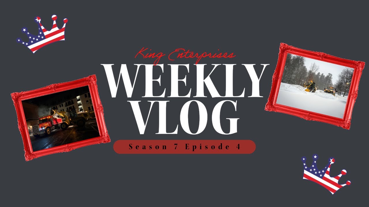 King VLOG Season 7 Episode 4
