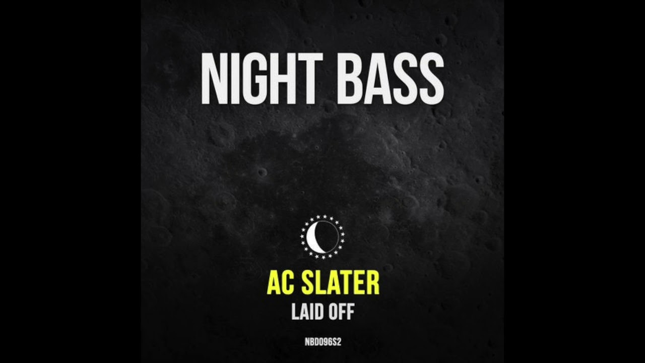 AC Slater - Laid Off