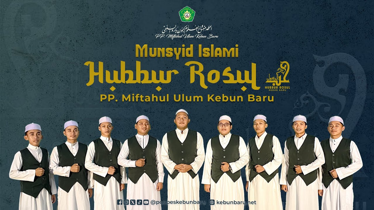 MUNSYID ISLAMI | HUBBUR ROSUL PP. MIFTAHUL ULUM KEBUN BARU