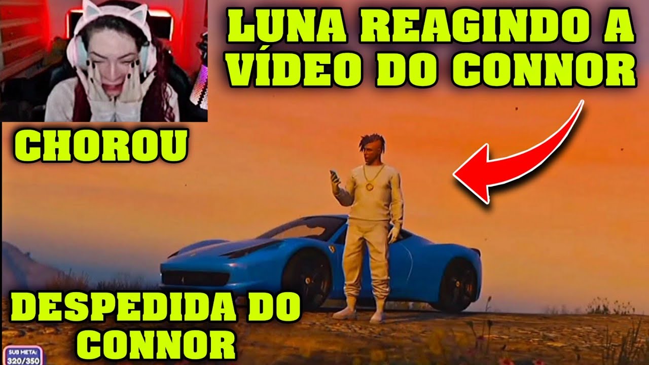 LUNA REAGINDO AO VÍDEO DO CONNOR AGRADECENDO A ELEMENTS! LUNA CHOROU | GTARP CIDADE ALTA