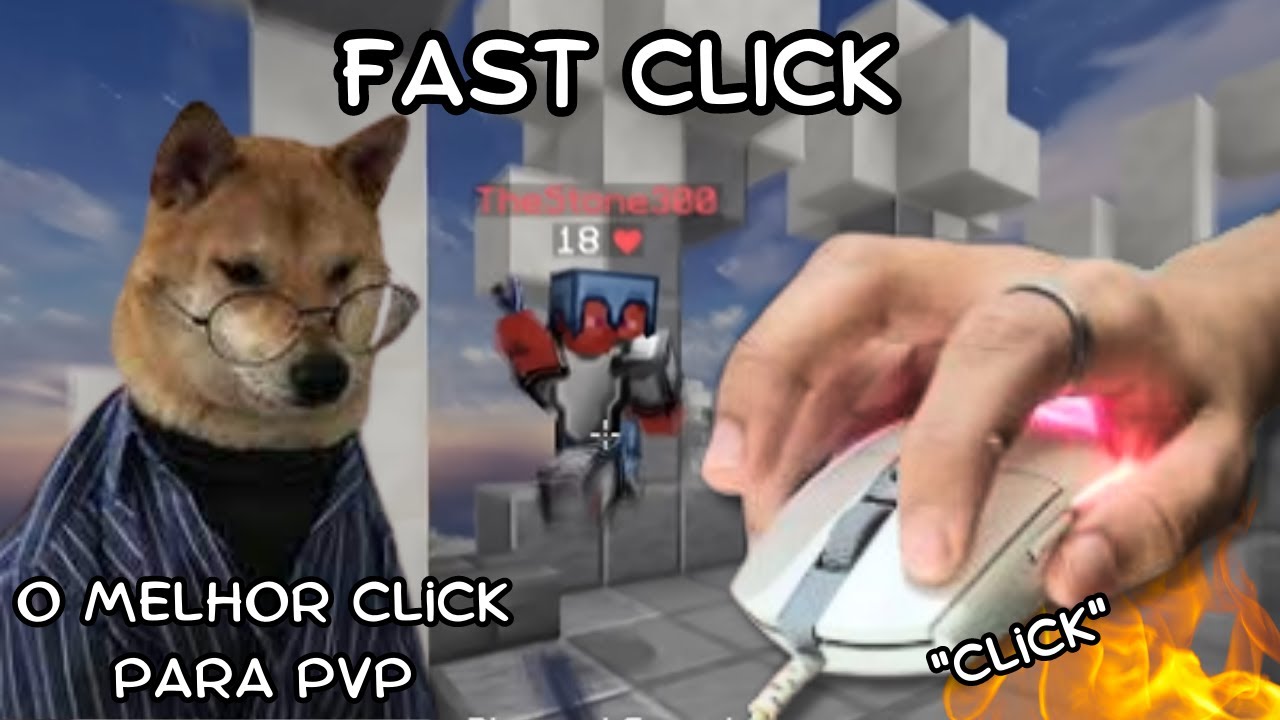 Como Fazer FAST CLICK (O MELHOR CLICK PARA PVP)