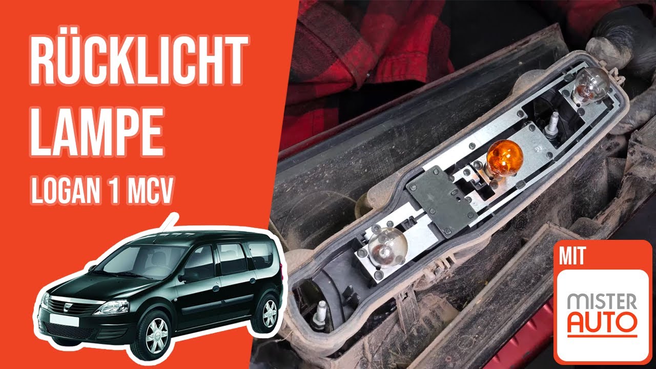 Wie Logan 1 MCV Rücklicht Lampe wechseln 💡