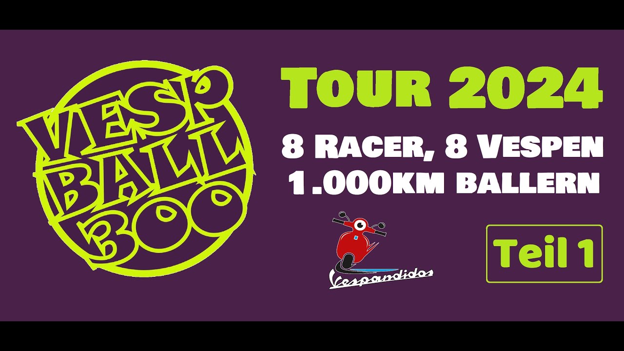 VespBALL300 - race24: 8 Jungs - 8 Vespen - 1.000km Pässe ballern. Initiiert von #VespaReisen🛵