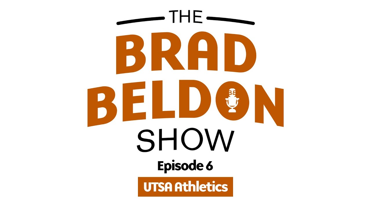 The Brad Beldon Show: UTSA Athletics