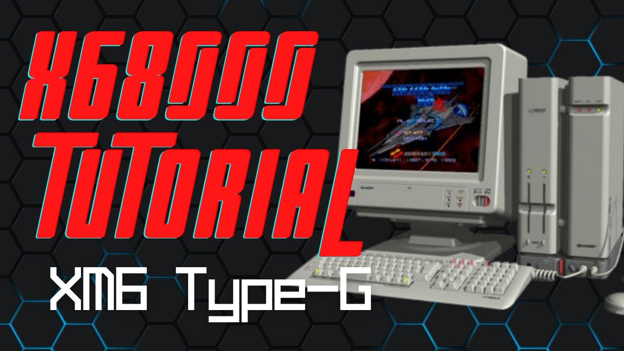 X68000 / X68K Tutorial - XM6 Type G - Pre-Configured!