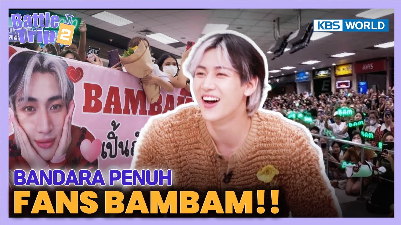 [IND/ENG] Para MC shock! Ini dia popularitas BAMBAM | Battle Trip S2 Ep32 | KBS WORLD TV 230706