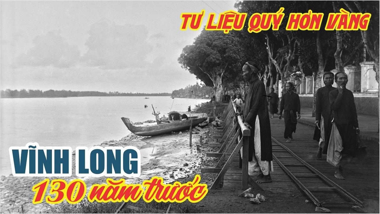Vĩnh Long 130 năm trước | Những tư liệu sớm nhất của vùng đất 
