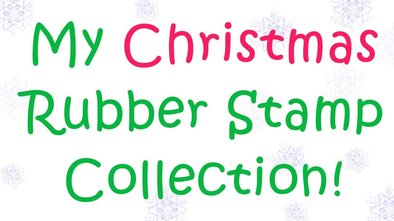 Massive Christmas Rubber Stamp Collection