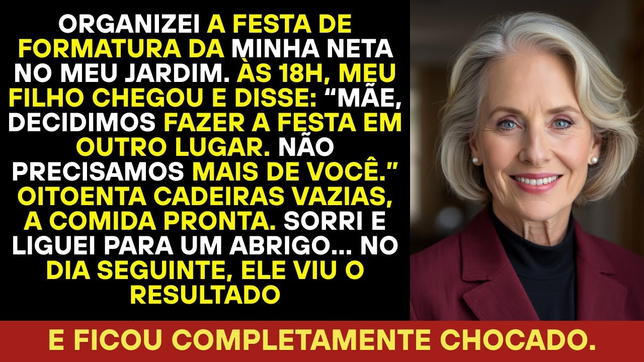 Preparei a festa de formatura da minha neta, meu filho disse: 