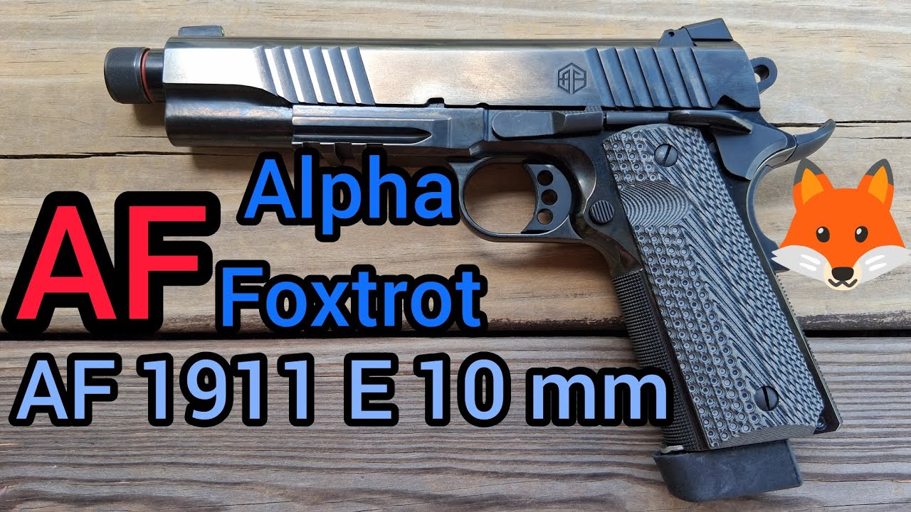 Alpha Foxtrot AF 1911 E 10mm. Тест на скорость реакции и обзор.